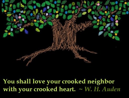 (2012) 12-30 -- 18. You shall love your crooked neighbor