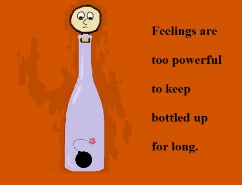 189. Feelings are too powerful to keep bottled up for long