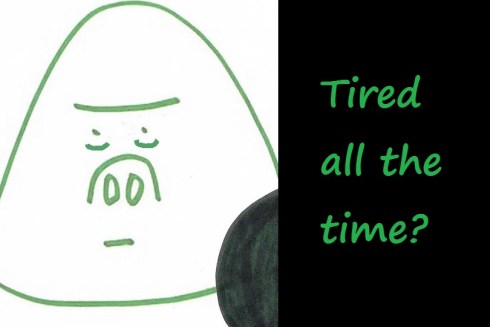 (pending) Tired all the time