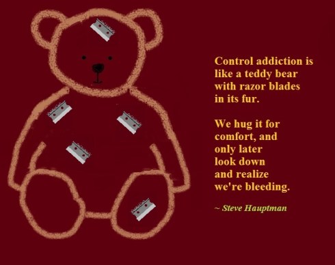 [9] 121. Control addiction is like a teddy bear [][][] [8-12-12]